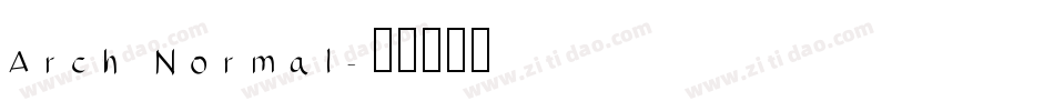 Arch Normal字体转换